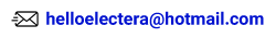 If you have any questions or suggestions, please write an email to: helloelectera@hotmail.com